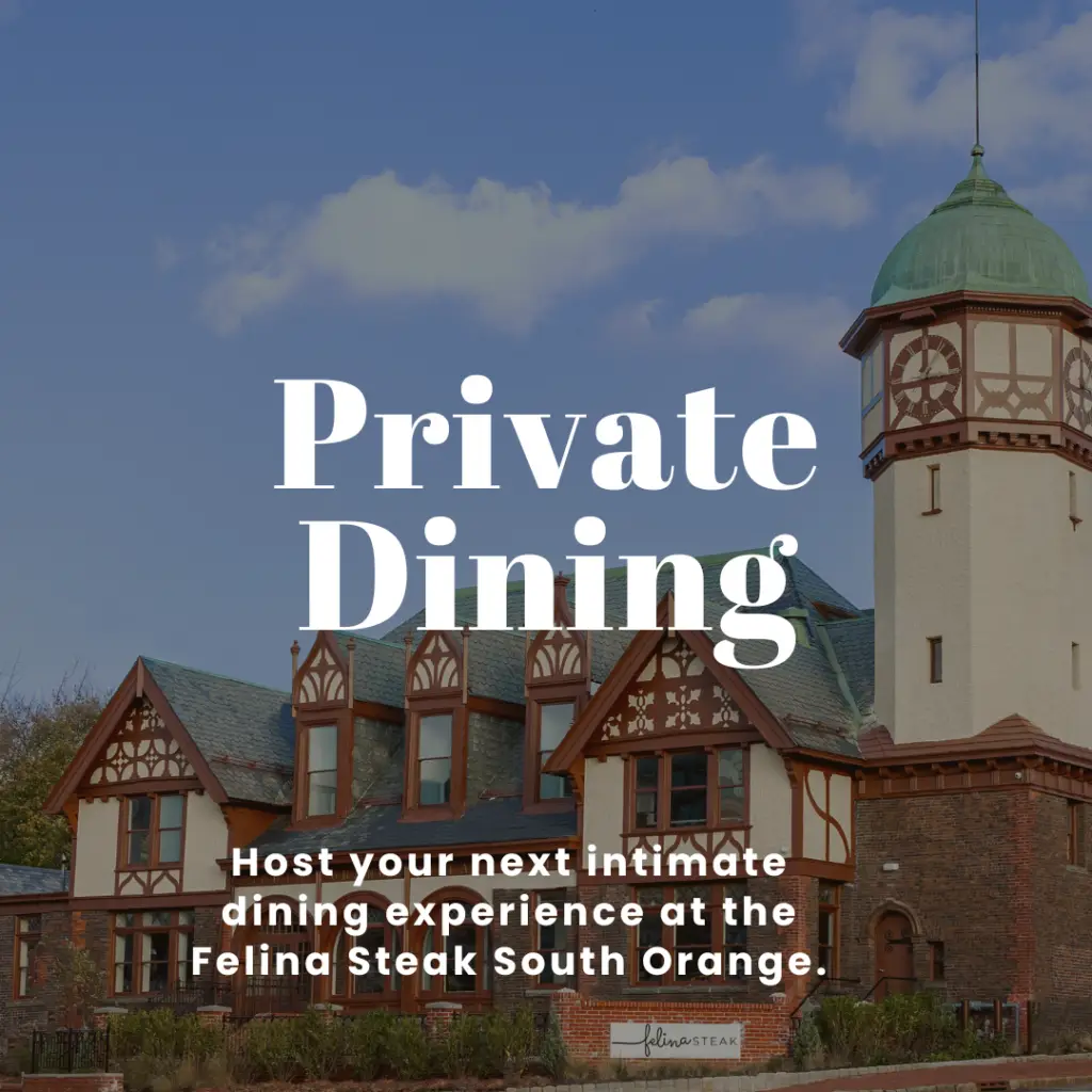 Felina Steak South Orange - Special Events - happenings